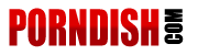 PornDish